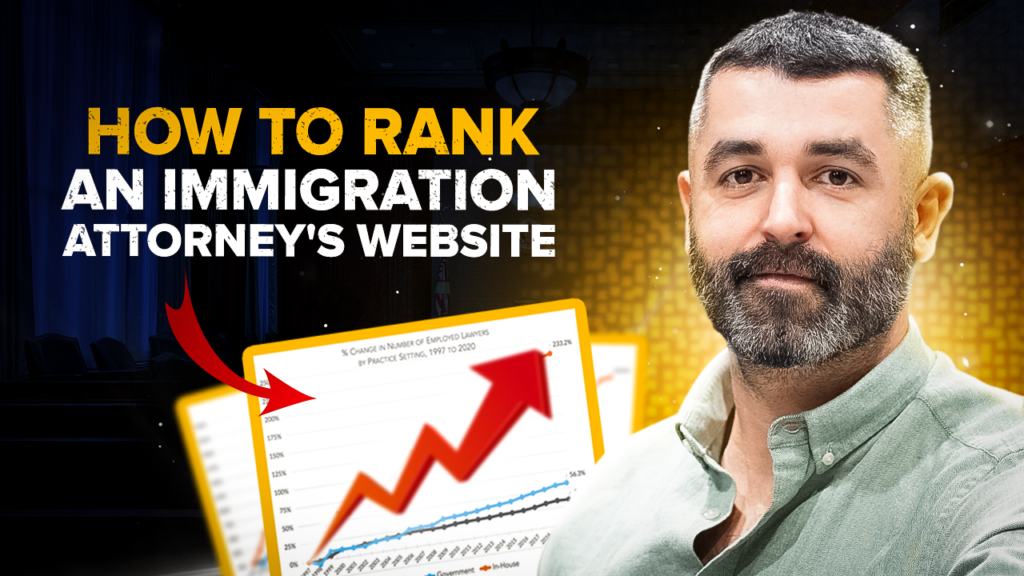 01. How to Rank an Immigration Attorney's Website copy
